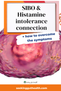 sibo and histamine intolerance symptoms