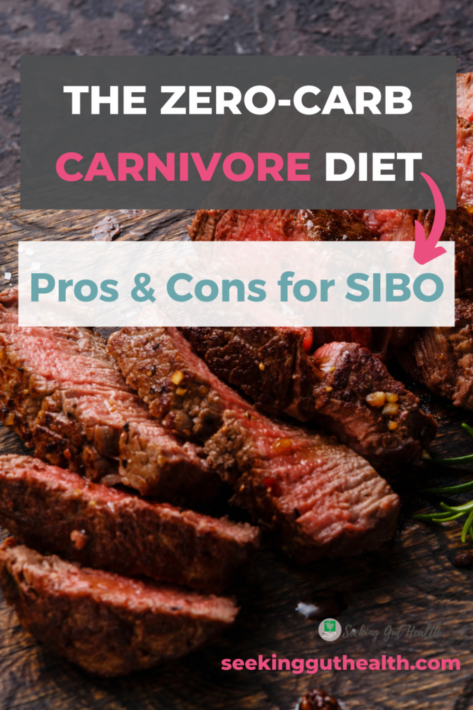 The Carnivore diet pros and cons for SIBO