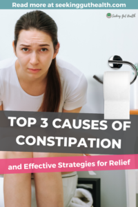 3 common causes of constipation, SIBO, hypothyroidism