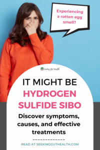 Hydrogen sulfide SIBO signs, causes, treatment options
